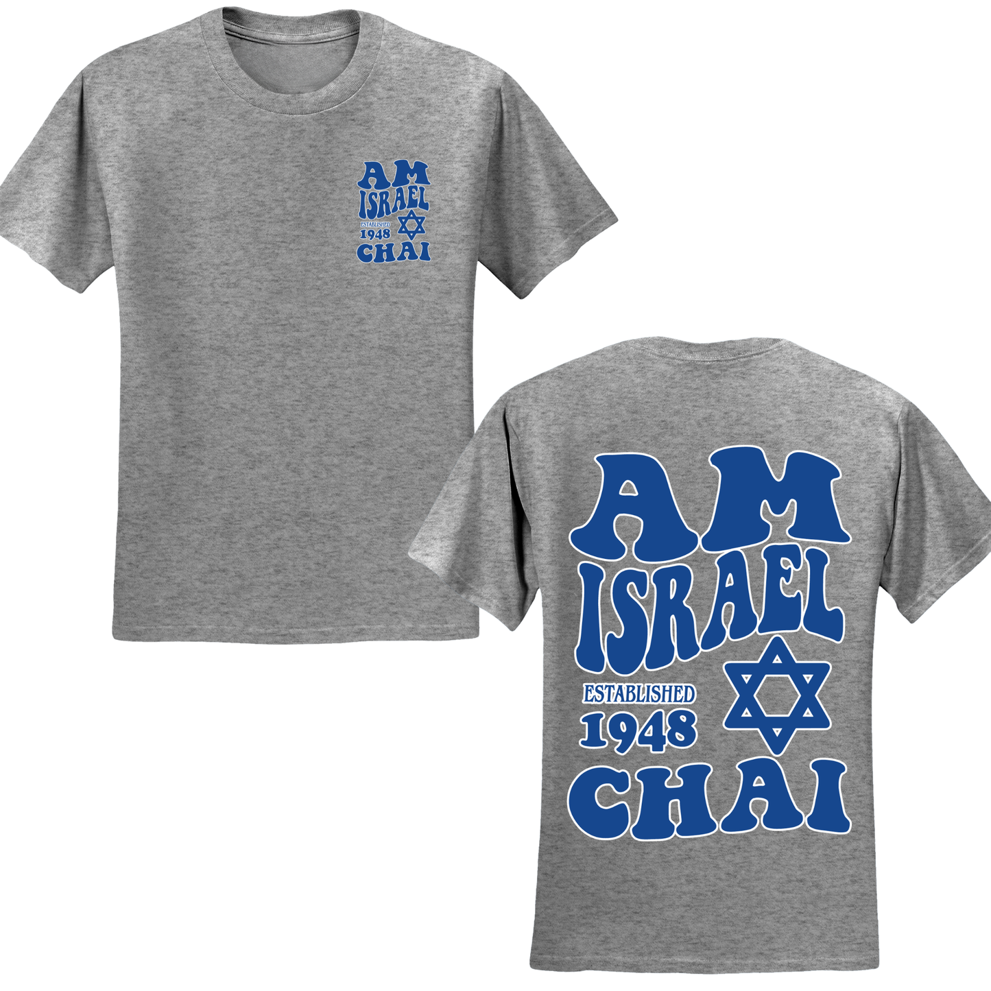 Am Israel Chai T-shirt