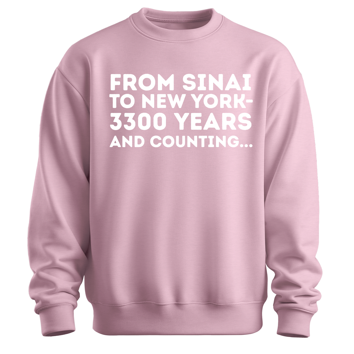 From Sinai To New York Sweatshirt