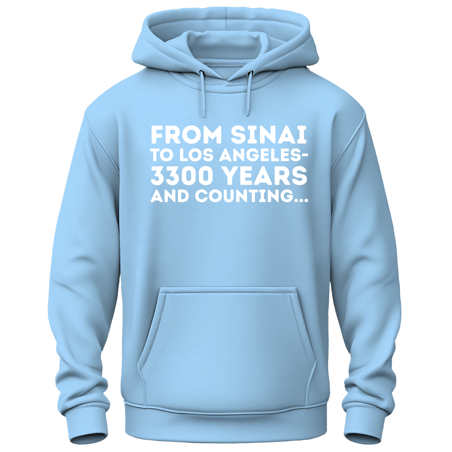 From Sinai To Los Angeles Hoodie