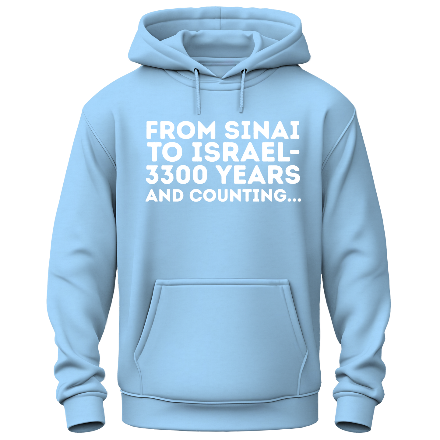 From Sinai To Israel Hoodie