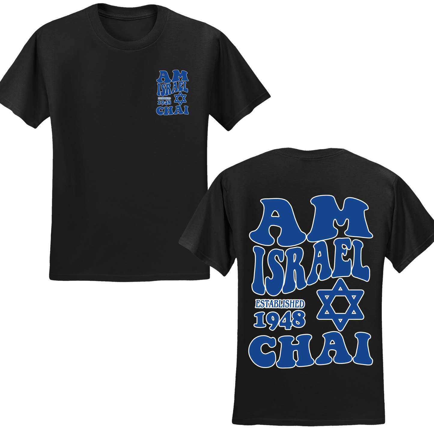 Am Israel Chai T-shirt
