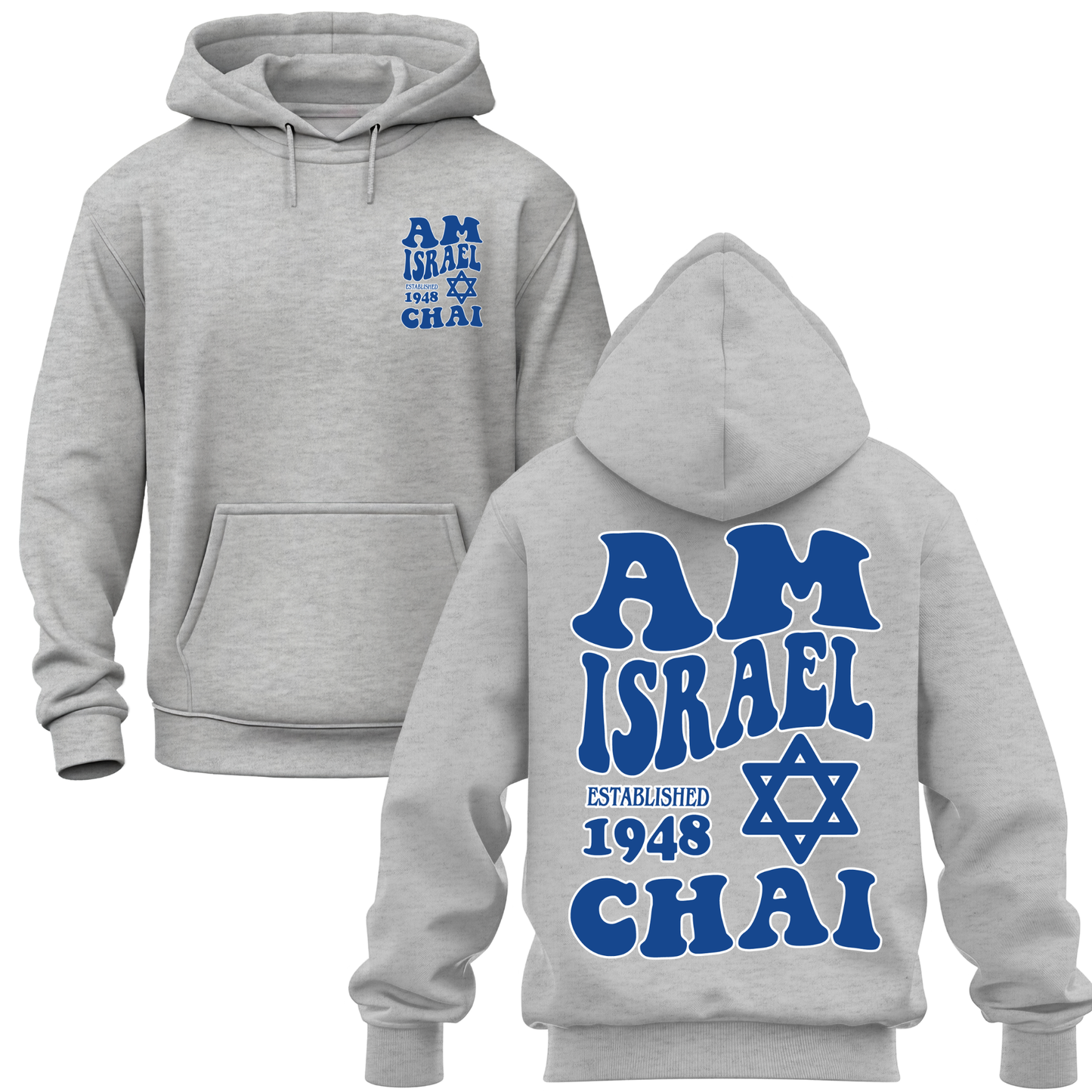 Am Israel Chai Hoodie