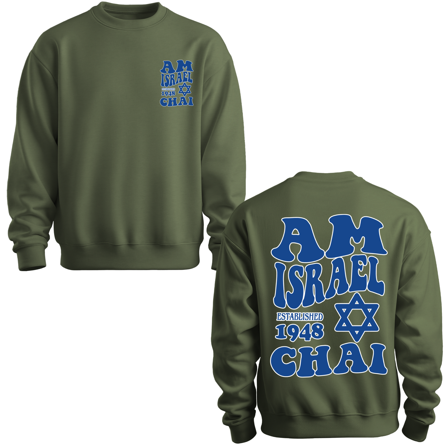 Am Israel Chai Sweatshirt