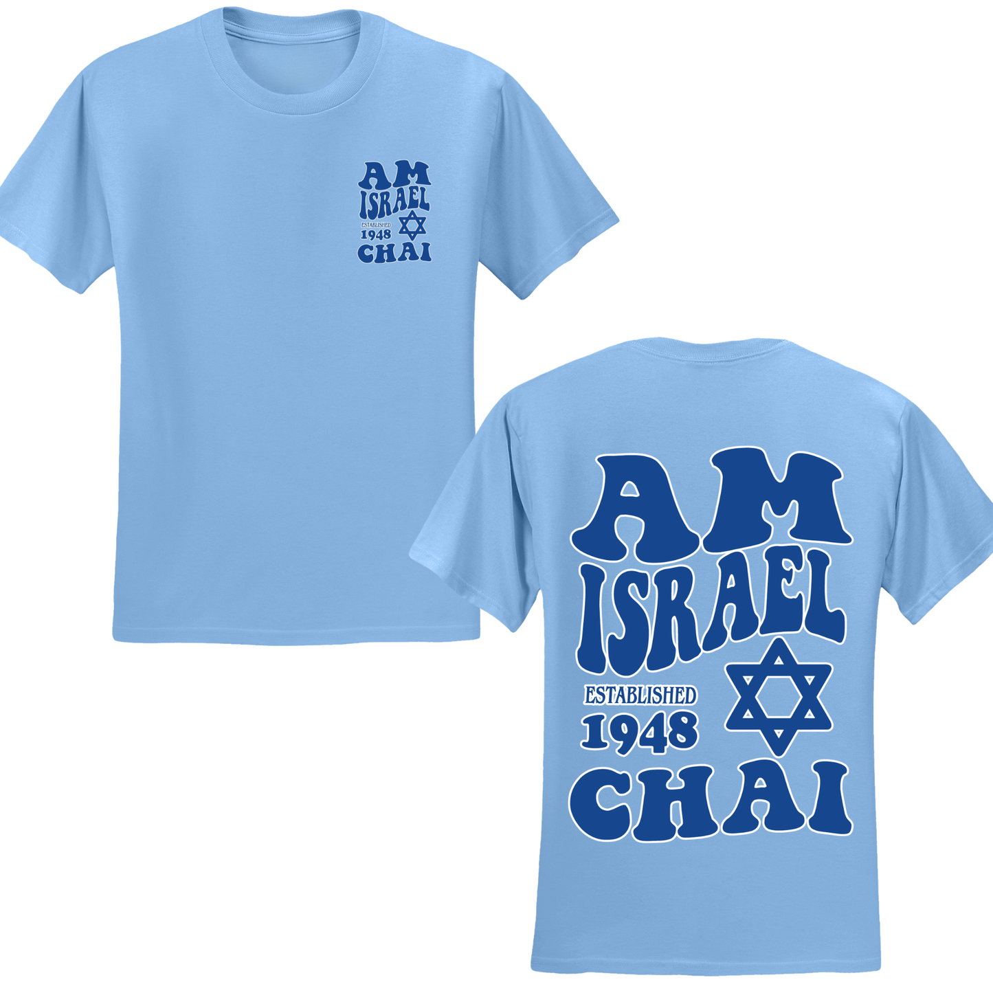 Am Israel Chai T-shirt