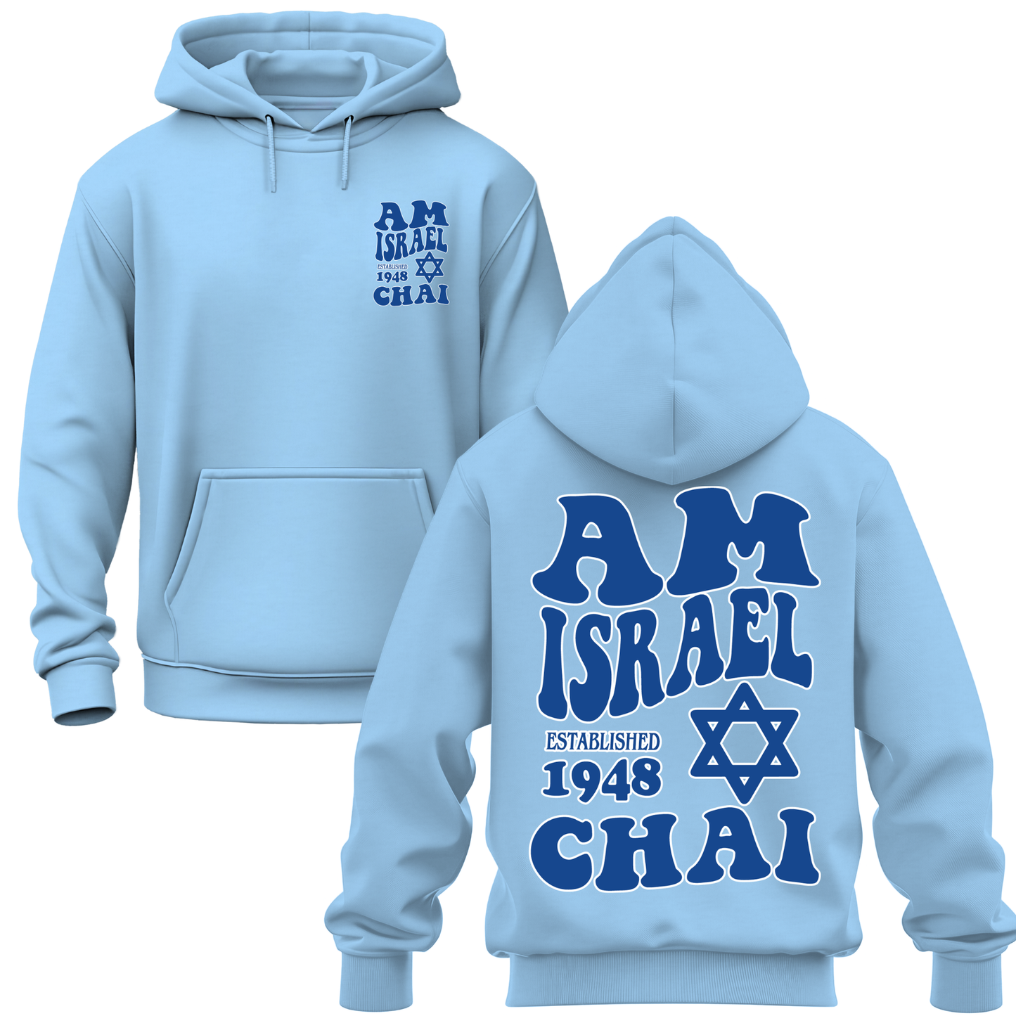 Am Israel Chai Hoodie