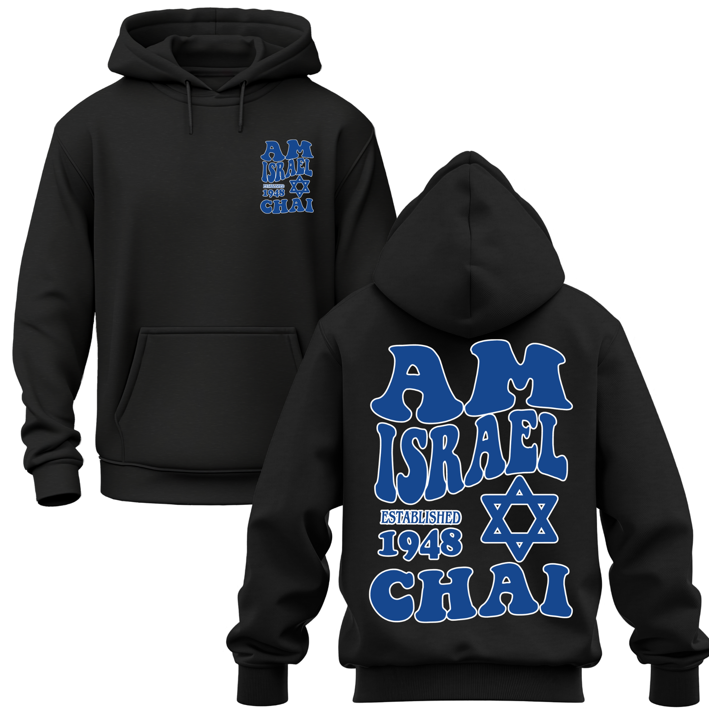 Am Israel Chai Hoodie