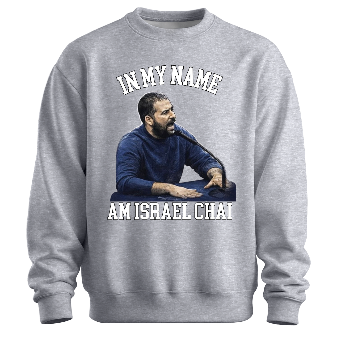 In My Name Abraham Sweatshirt