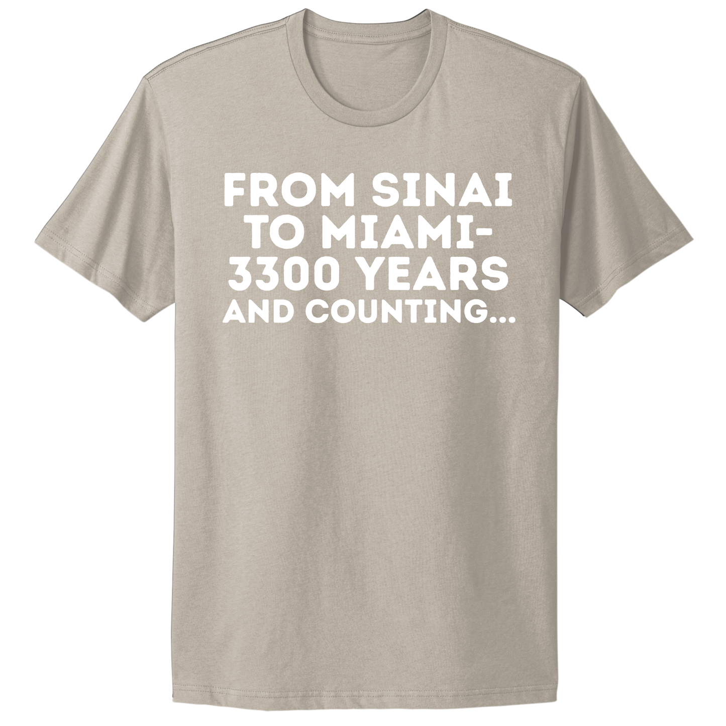 From Sinai To Miami T-shirt