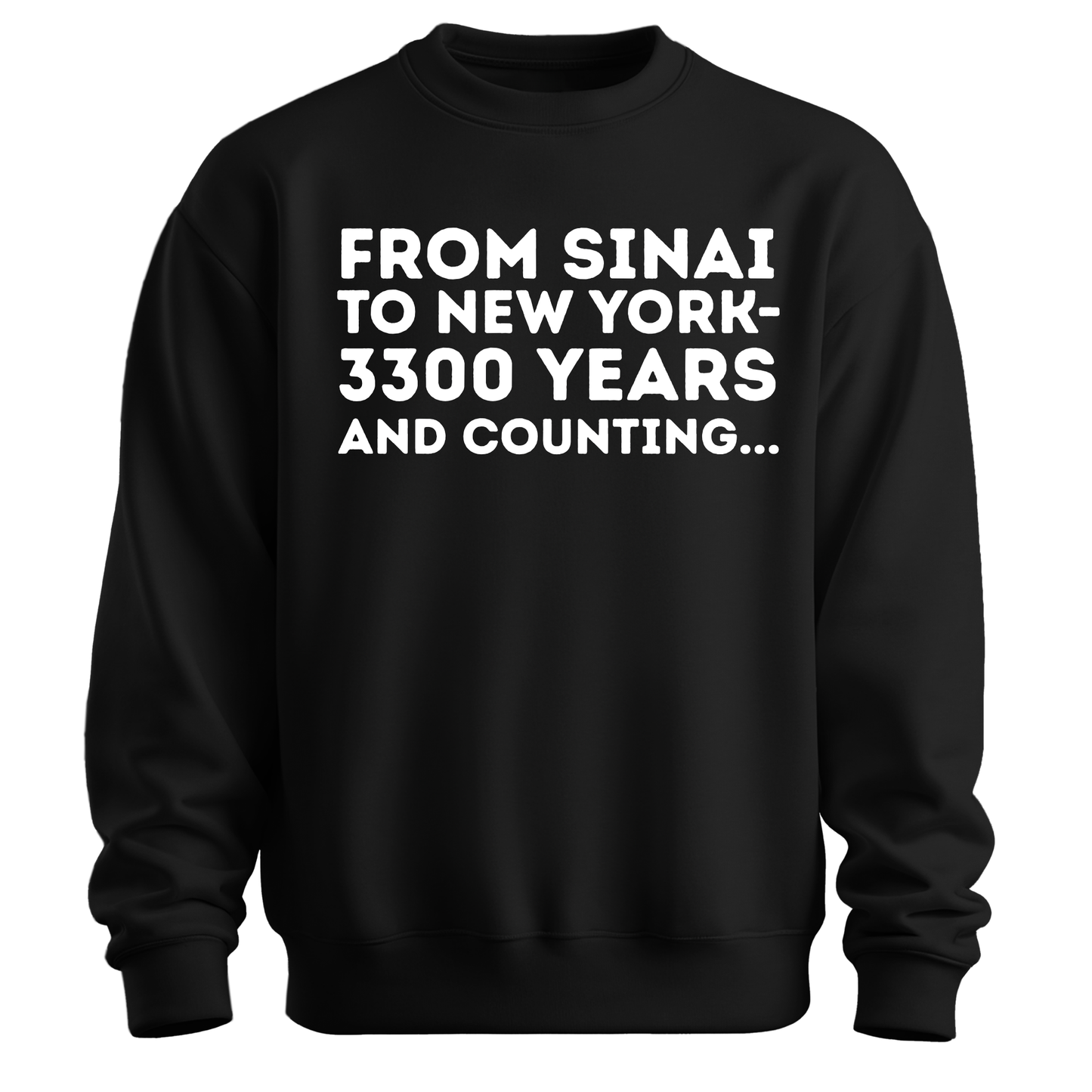 From Sinai To New York Sweatshirt