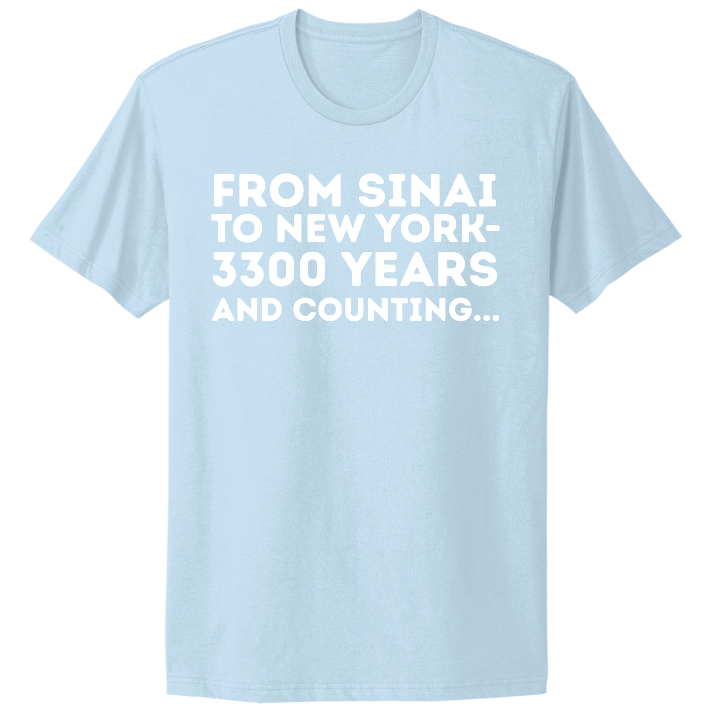 From Sinai To New York T-shirt