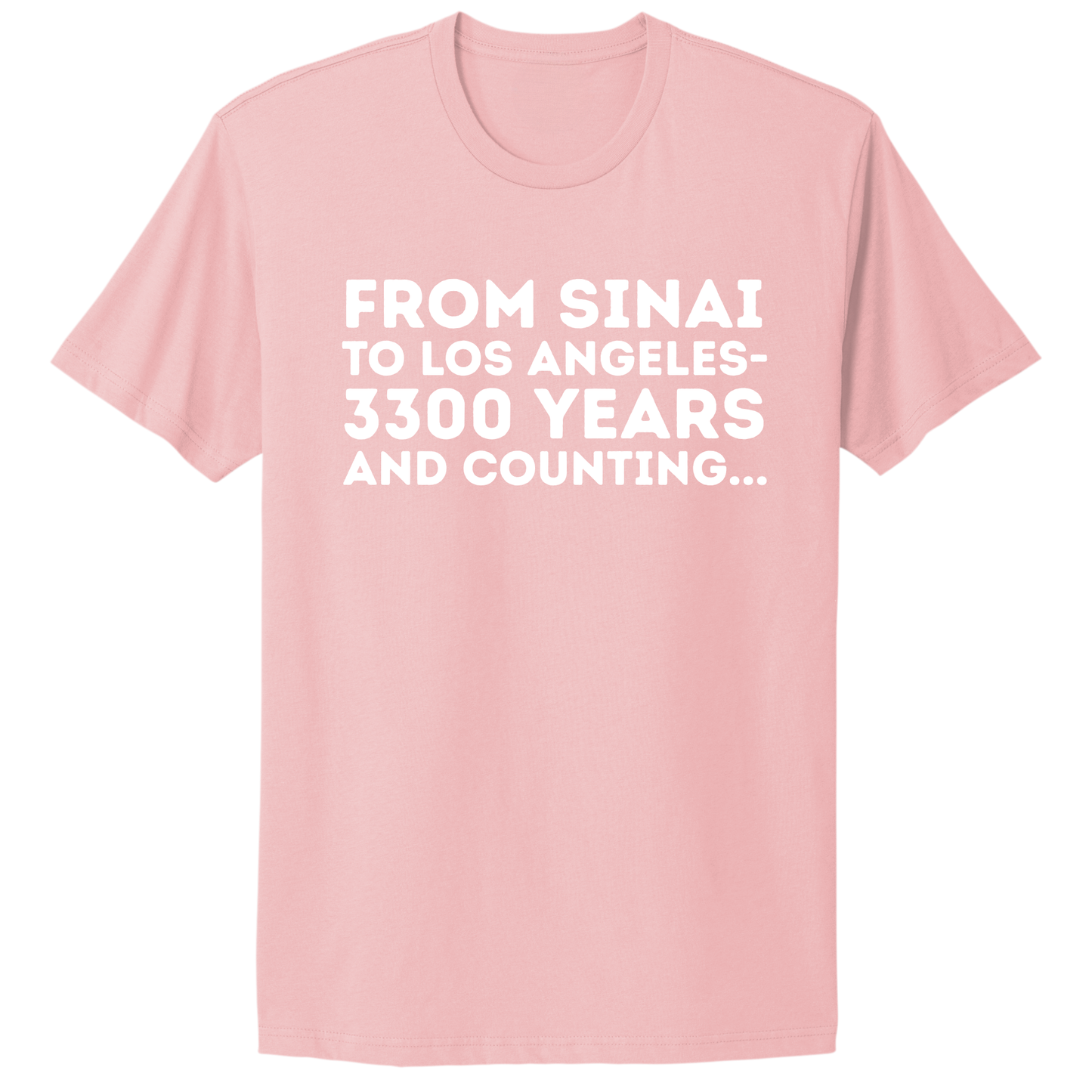 From Sinai To Los Angeles T-shirt