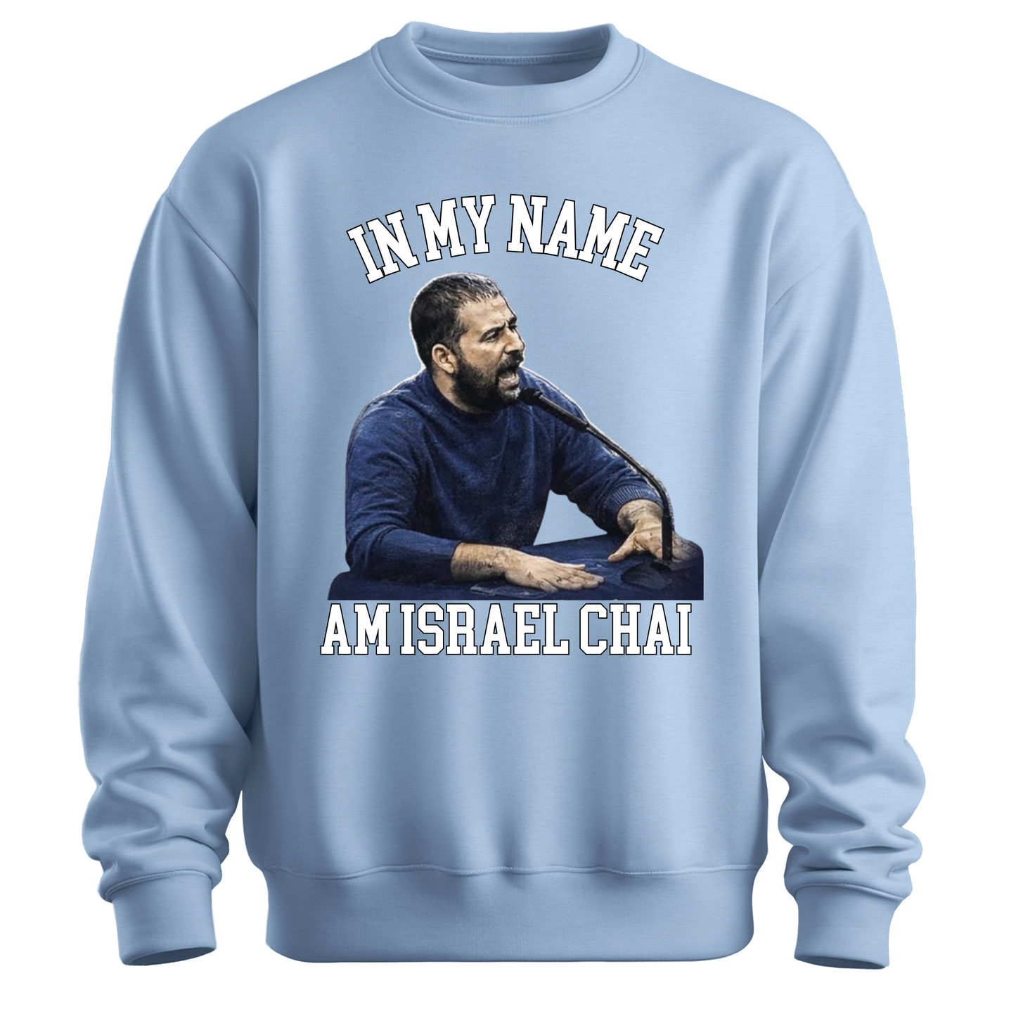 In My Name Abraham Sweatshirt