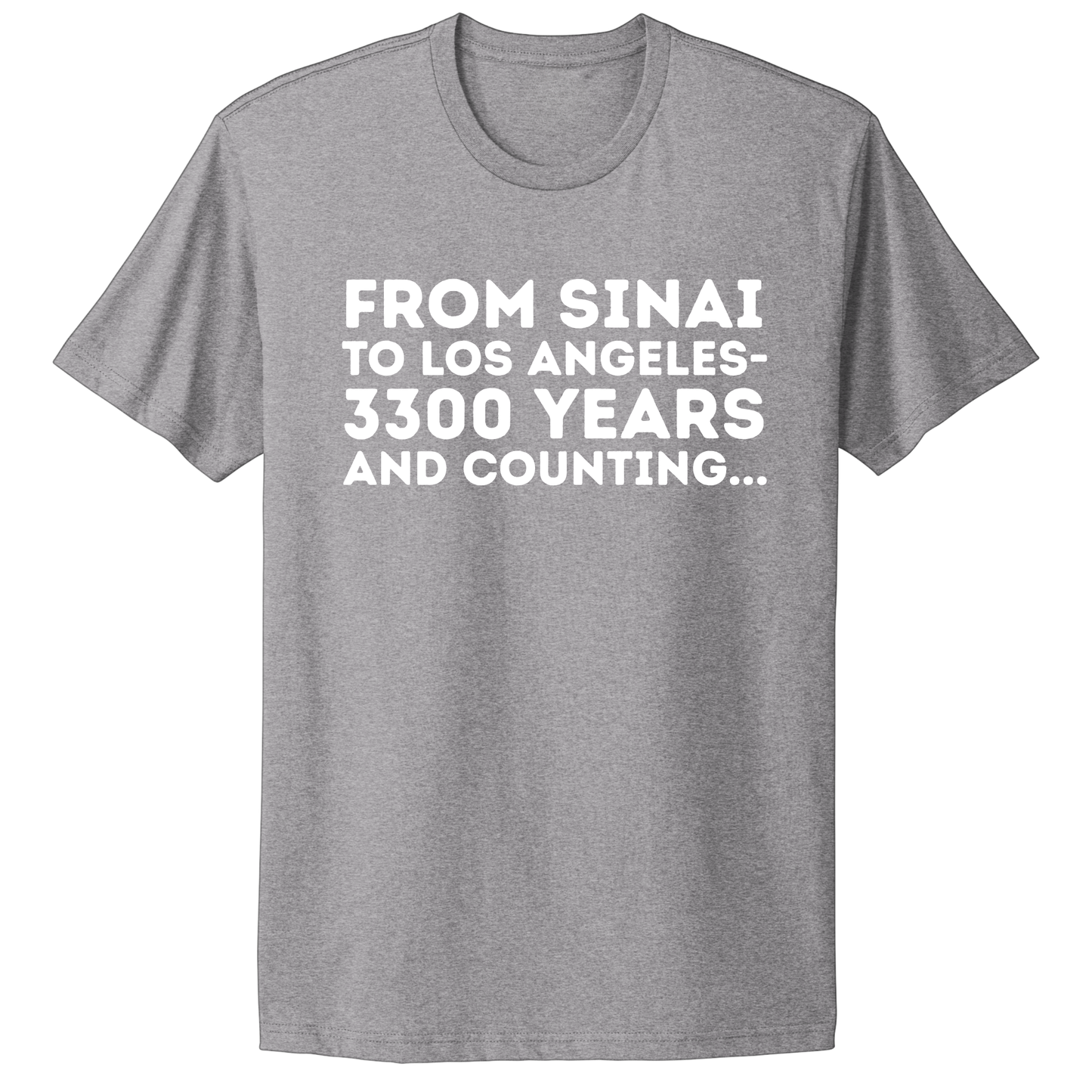 From Sinai To Los Angeles T-shirt