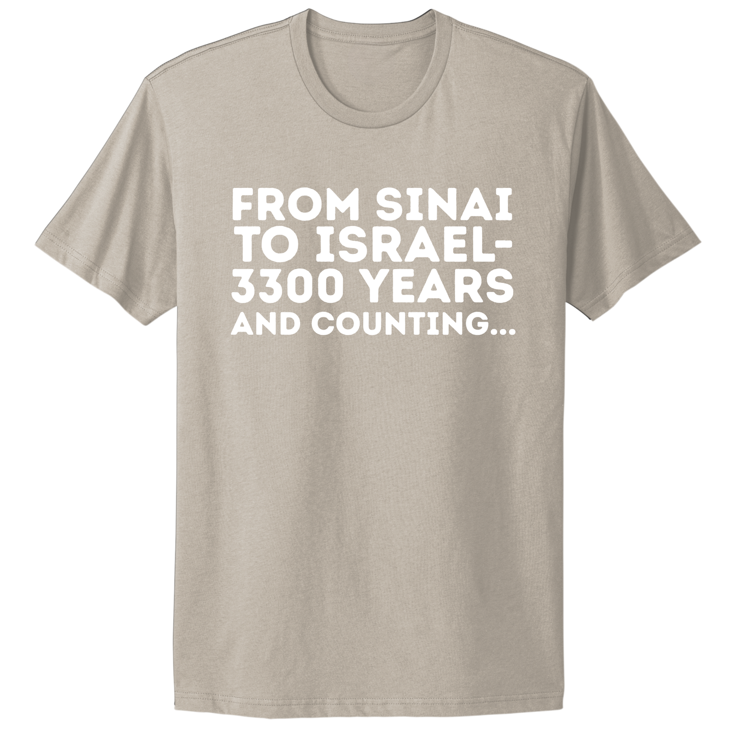 From Sinai To Israel T-shirt
