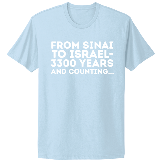 From Sinai To Israel T-shirt
