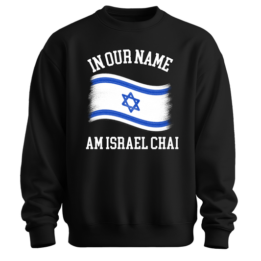 In Our Name Flag Sweatshirt