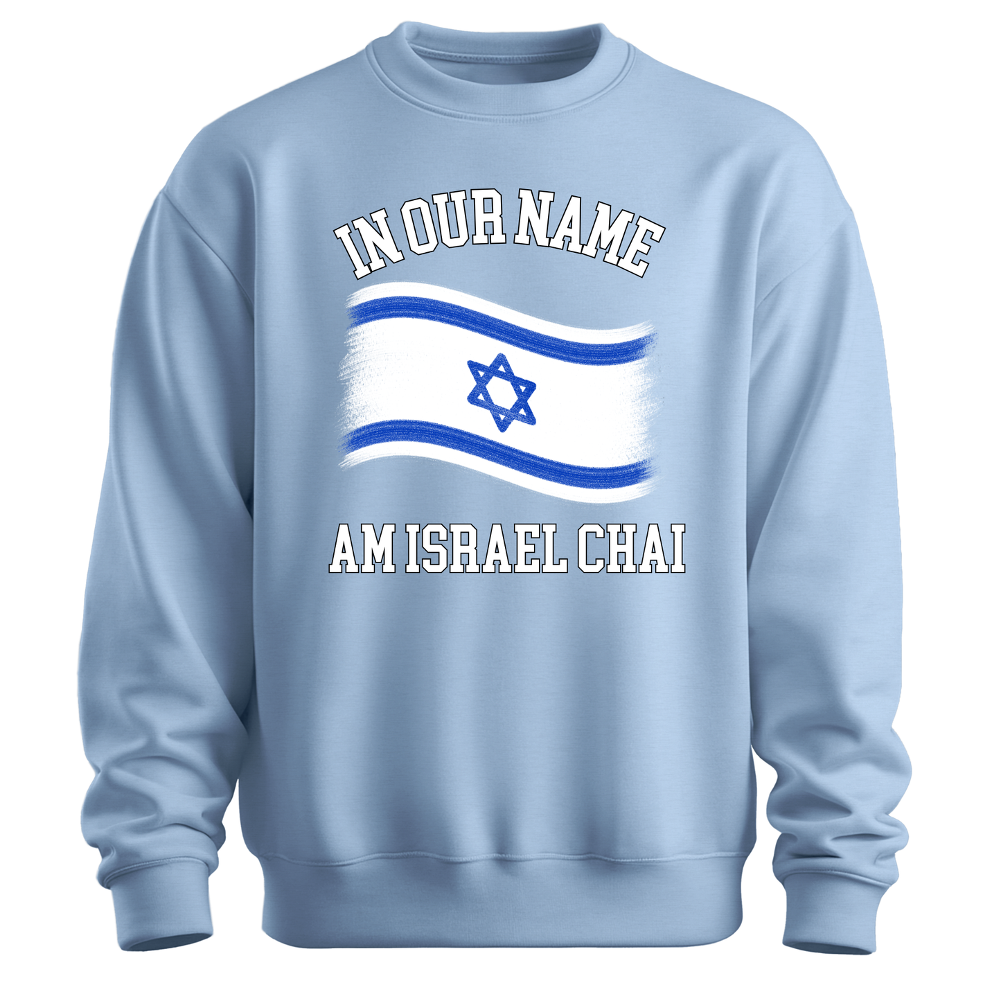 In Our Name Flag Sweatshirt