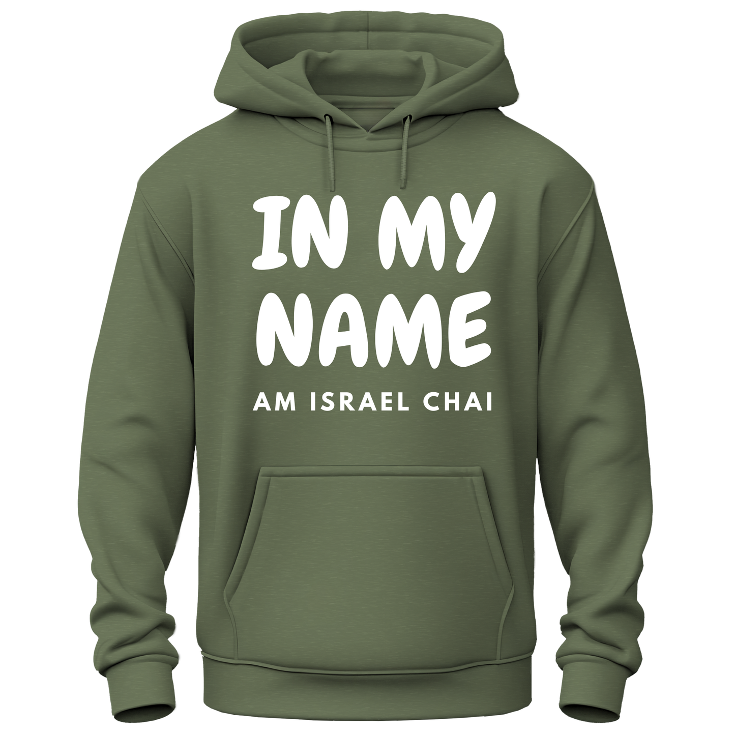 In My Name Am Israel Chai Hoodie