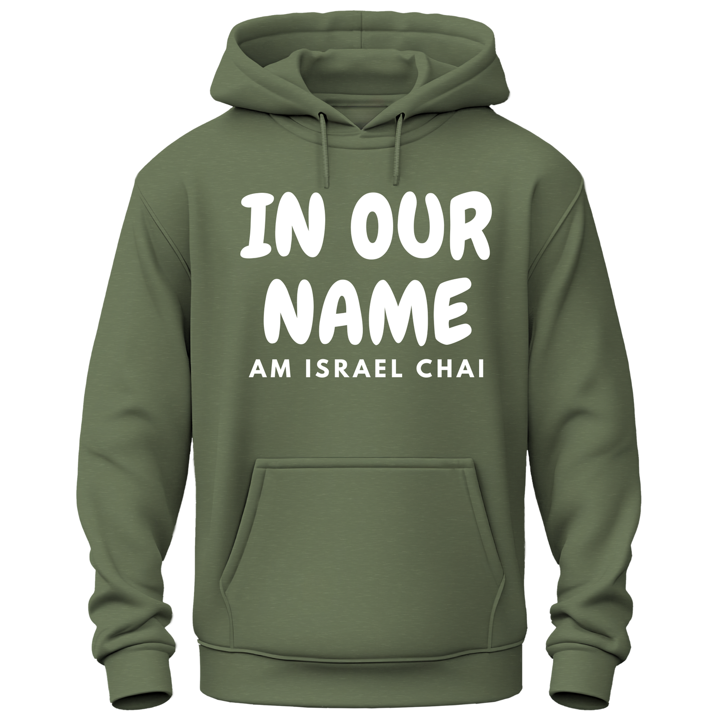In Our Name Am Israel Chai Hoodie