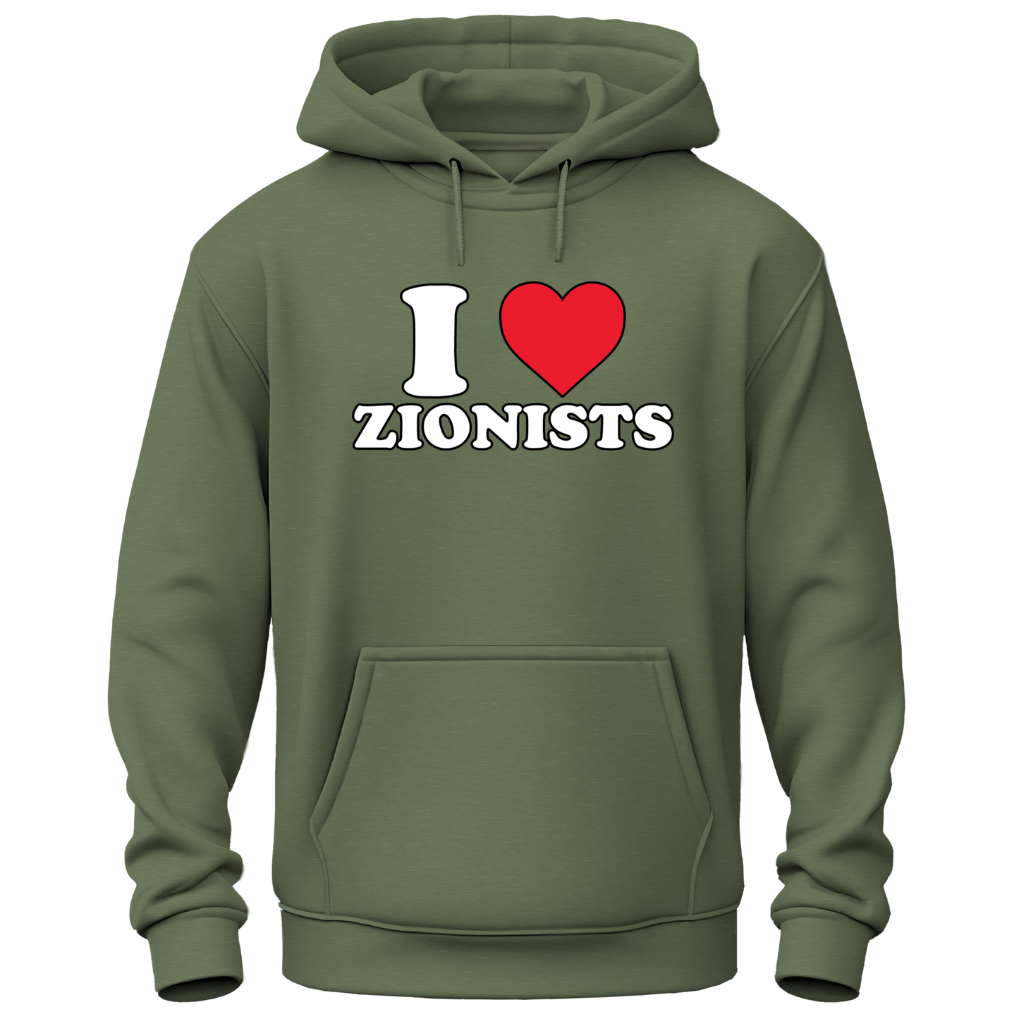 I Love Zionists Hoodie