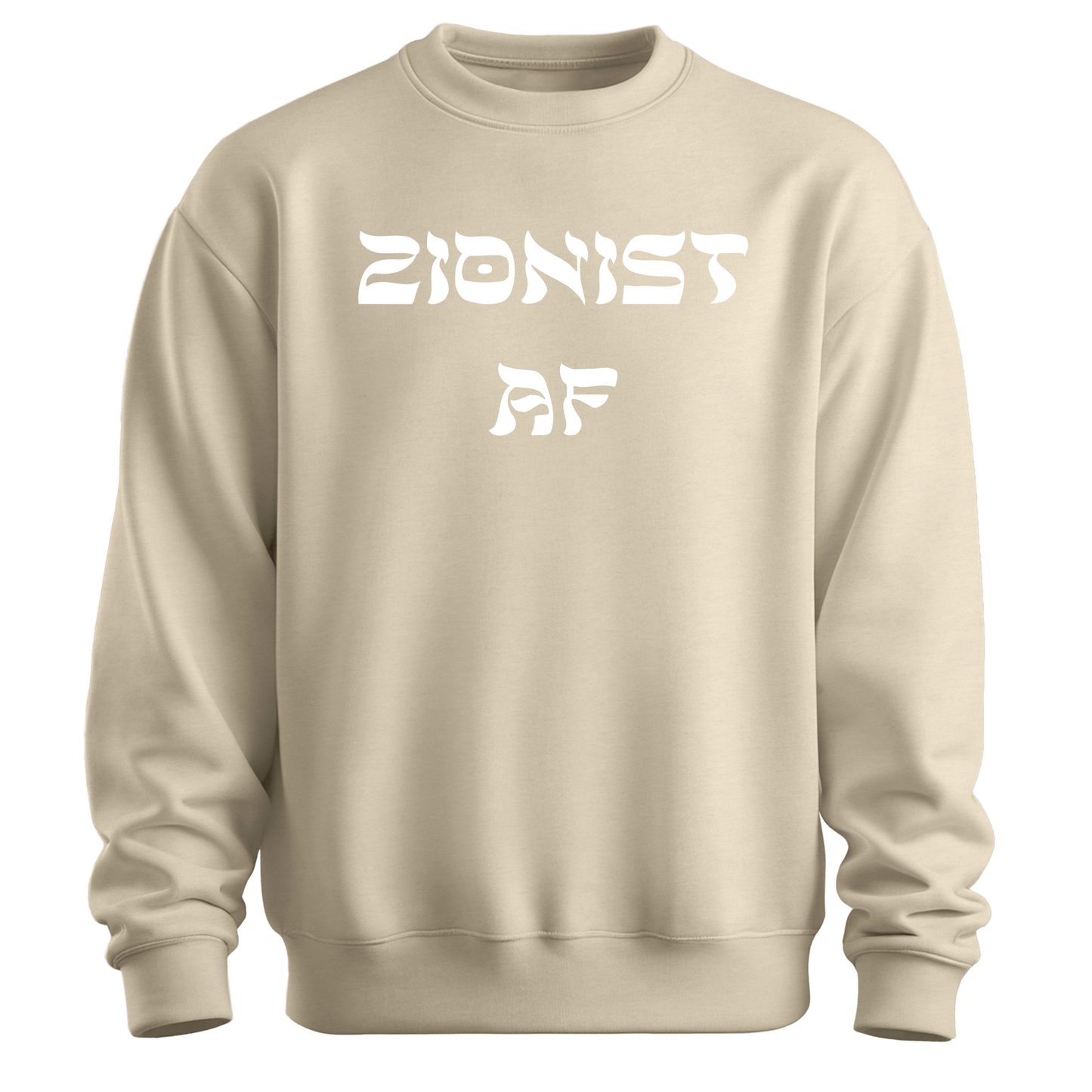 Zionist AF Sweatshirt