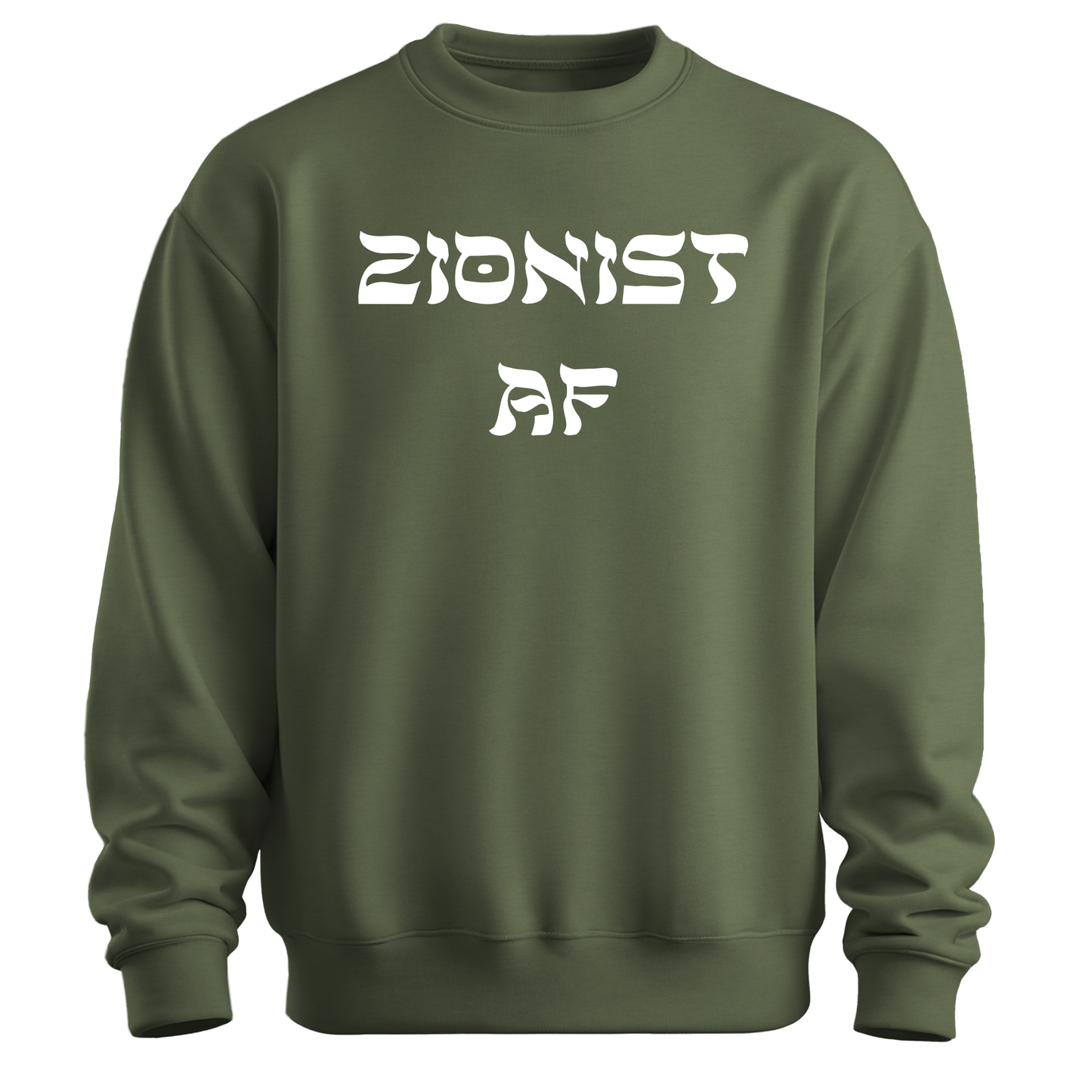 Zionist AF Sweatshirt