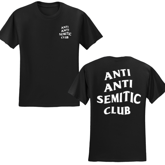 Anti Anti Semitic Club T-shirt