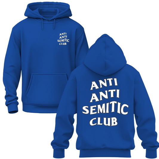 Anti Anti Semitic Club Hoodie