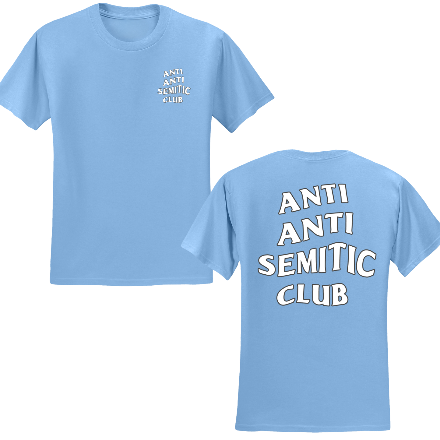 Anti Anti Semitic Club T-shirt