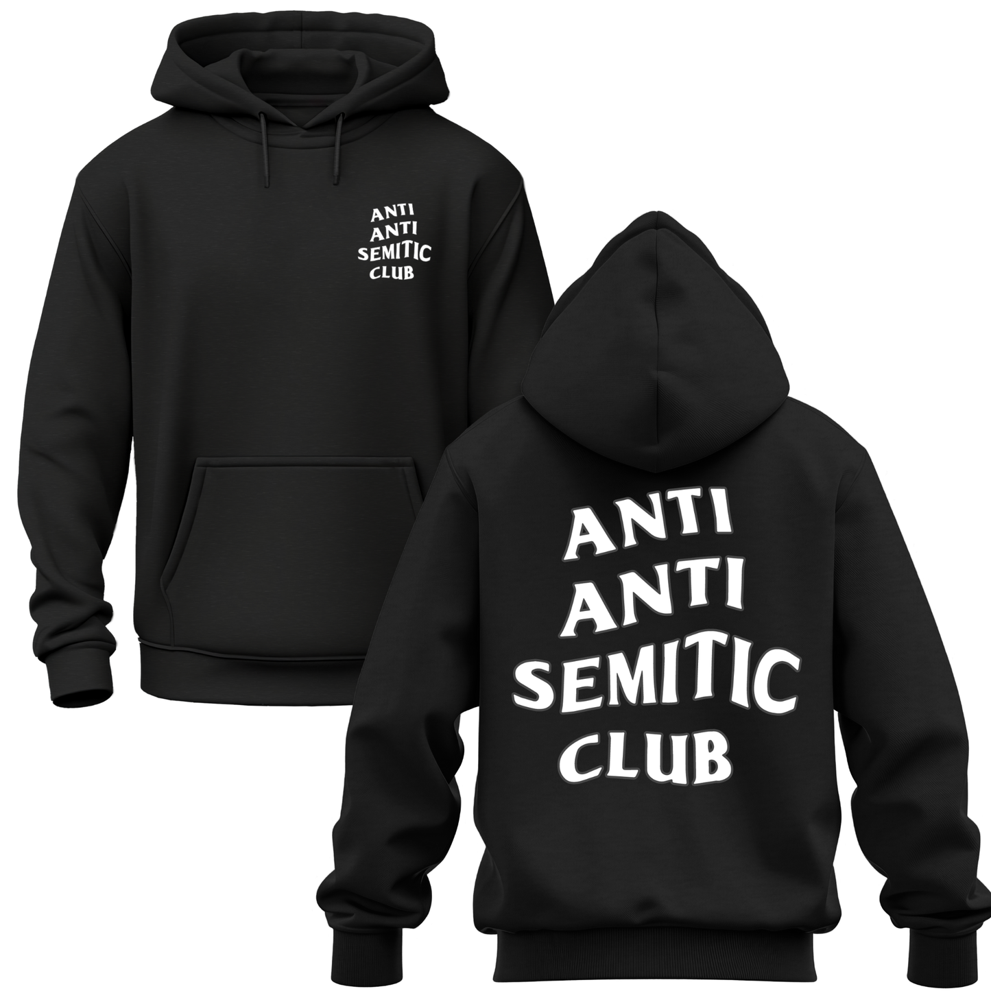 Anti Anti Semitic Club Hoodie