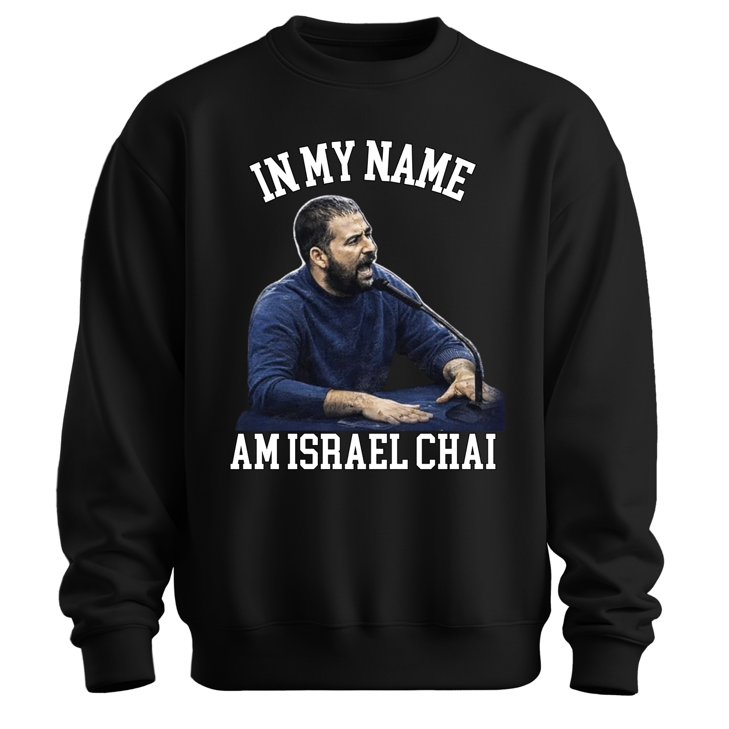 In My Name Abraham Sweatshirt